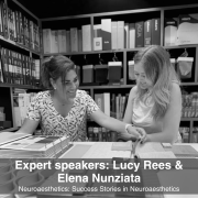 Lucy Rees & Elena Nunziata Success Stories in Neuroaesthetics ()